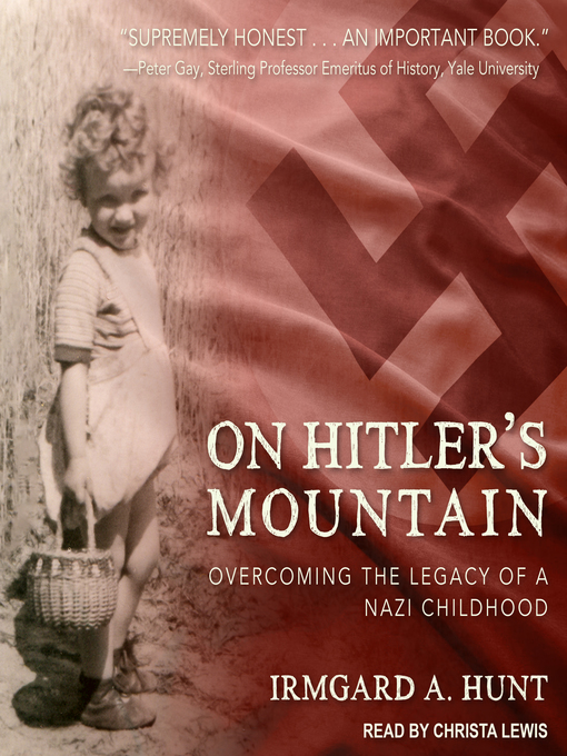 Title details for On Hitler's Mountain by Irmgard A. Hunt - Wait list